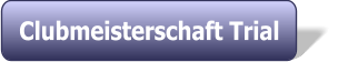 Clubmeisterschaft Trial